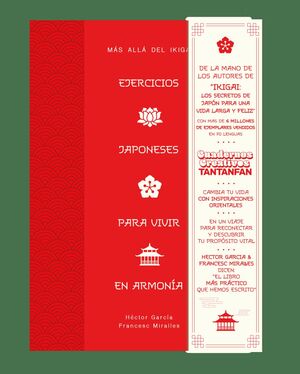 EJERCICIOS JAPONESES PARA VIVIR EN ARMONÍA.MÁS ALLÁ DEL IKIGAI