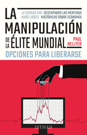 LA MANIPULACIÓN DE LA ÉLITE MUNDIAL