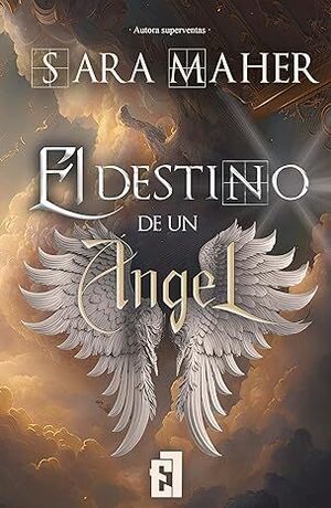 EL DESTINO DE UN ÁNGEL