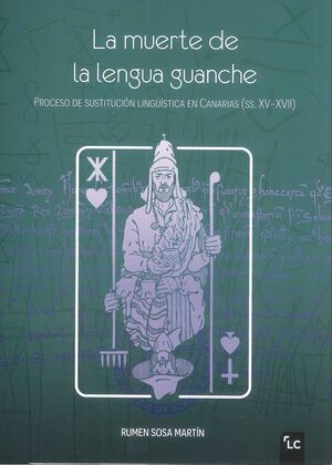 LA MUERTE DE LA LENGUA GUANCHE