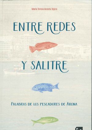 ENTRE REDES Y SALITRE