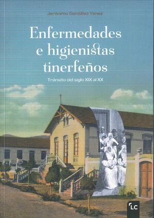 ENFERMEDADES E HIGIENISTAS TINERFEÑOS