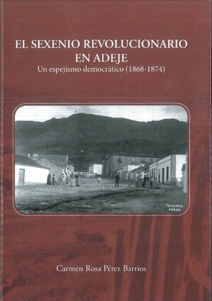 EL SEXENIO REVOLUCIONARIO EN ADEJE