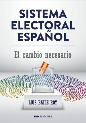 SISTEMA ELECTORAL ESPAÑOL