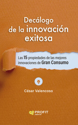 DECÁLOGO DE LA INNOVACION EXITOSA