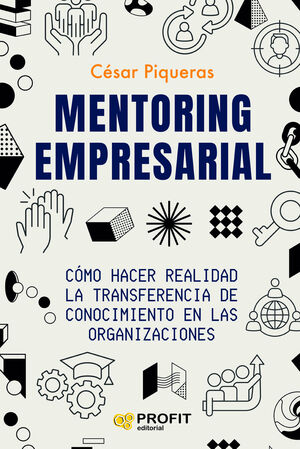 MENTORING EMPRESARIAL:COMO HACER REALIDAD TRANSFERENCIA