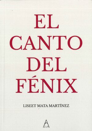 EL CANTO DEL FENIX