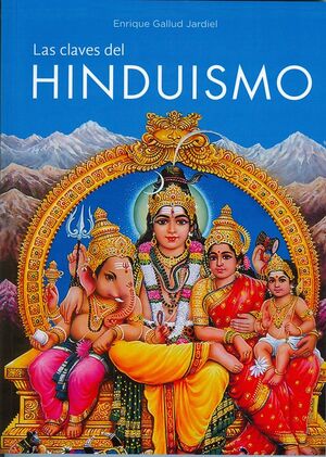 LAS CLAVES DEL HINDUISMO