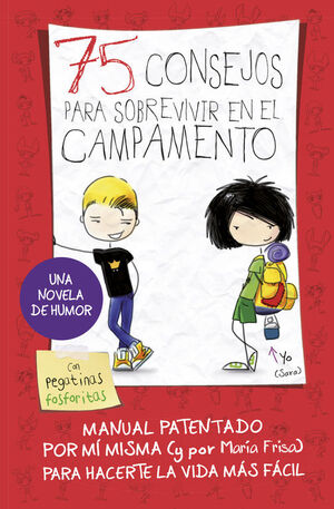 75 CONSEJOS PARA SOBREVIVIR EN EL CAMPAMENTO (SERIE 75 CONSEJOS 2)