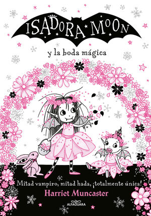 ISADORA MOON Y LA BODA MAGICA (EDICION ESPECIAL 3)