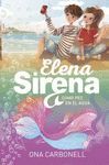 COMO PEZ EN EL AGUA (SERIE ELENA SIRENA 3)