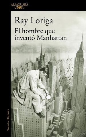 EL HOMBRE QUE INVENTO MANHATTAN