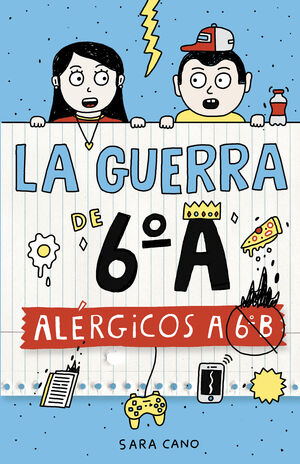 SERIE LA GUERRA DE 6ºA 1(ALÉRGICOS A 6º B)