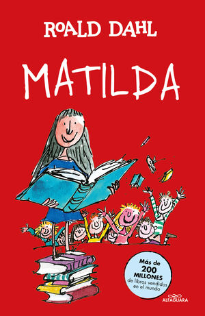 MATILDA (COLECCIÓN ALFAGUARA CLÁSICOS)