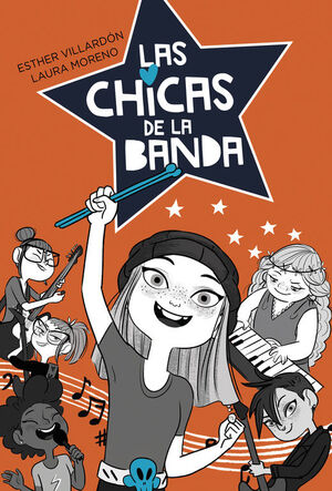 LAS CHICAS DE LA BANDA (SERIE LAS CHICAS DE LA BANDA 1)