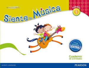 SIENTE LA MÚSICA 1 PACK ACTIVIDADES (CONTENIDO EXTRA)