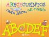 A-F (ABECECUENTOS CADA LETRA, UN CUENTO)