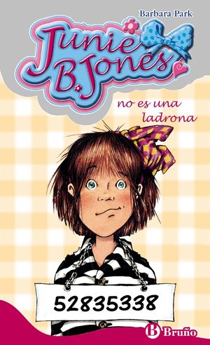 JUNIE B. JONES 8. NO ES UNA LADRONA