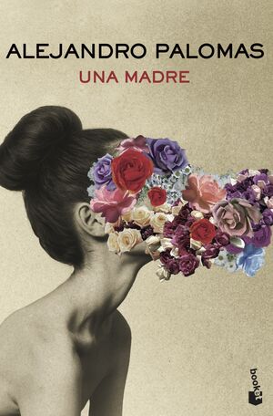 UNA MADRE.(NOVELA)