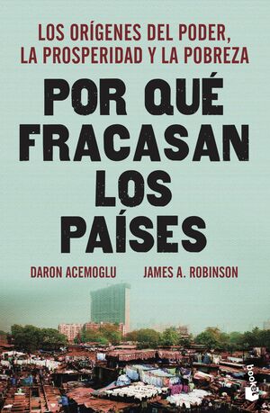 POR QUE FRACASAN LOS PAISES.(DIVULGACION)