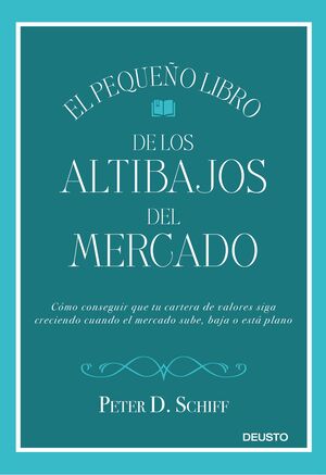 EL PEQUEÑO LIBRO DE LOS ALTIBAJOS DEL MERCADO