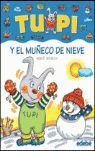 TUPI Y EL MUÑECO DE NIEVE (LETRA MANUSCRITA)