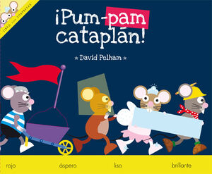 ¡PUM-PAM CATAPLÁN!