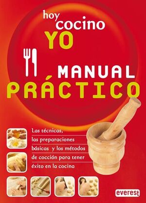 HOY COCINO YO. MANUAL PRÁCTICO