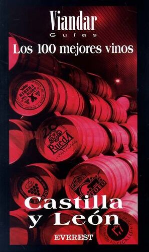LOS 100 MEJORES VINOS DE CASTILLA Y LEÓN