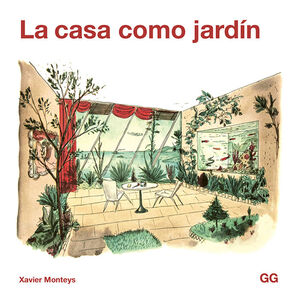 LA CASA COMO JARDÍN