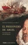 EL PRISIONERO DE ARGEL