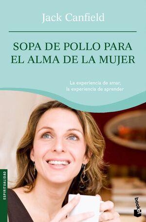 SOPA DE POLLO PARA EL ALMA DE LA MUJER