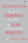 LO QUE LOS HOMBRES NO SABEN. EL SEXO CONTADO POR LAS MUJERES
