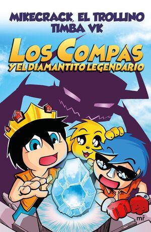 LOS COMPAS Y EL DIAMANTITO LEGENDARIO Nº1