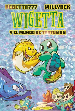 WIGETTA Y EL MUNDO DE TROTUMAN (WIGETTA 13)