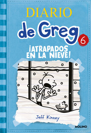 DIARIO DE GREG 6. ¡ATRAPADOS EN LA NIEVE!