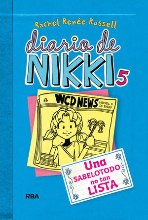 DIARIO DE NIKKI 5. UNA SABELOTODO NO TAN LISTA