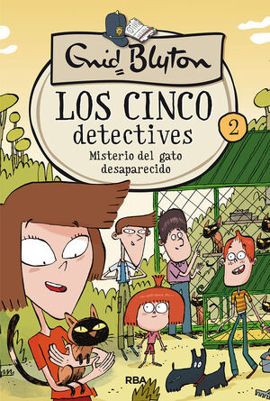 LOS 5 DETECTIVES 2. MISTERIO DEL GATO DESAPARECIDO