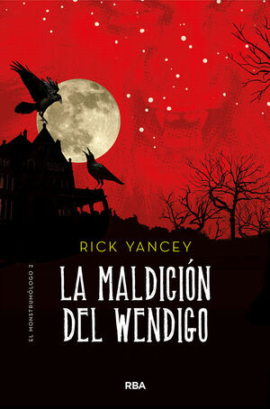 MONSTRUMÓLOGO 2. LA MALDICIÓN DEL WENDIGO