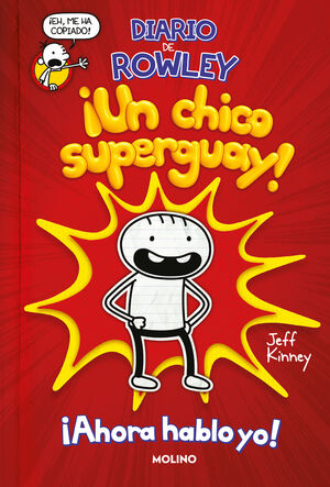 DIARIO DE ROWLEY, ¡UN CHICO SUPER GUAY!