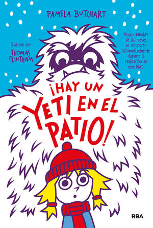 LA PANDILLA MISTERIO 3. ­HAY UN YETI EN EL PATIO!