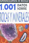 1.001 DATOS SOBRE ROCAS Y MINERALES