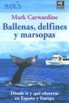 BALLENAS, DELFINES Y MARSOPAS