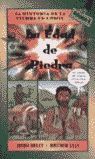 LA EDAD DE PIEDRA
