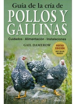 GUIA DE LA CRIA DE GALLINAS Y POLLOS