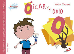 ÓSCAR Y EL ODIO