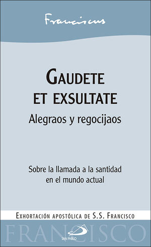 GAUDETE ET EXSULTATE