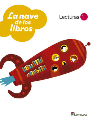 LECTURAS LA NAVE DE LOS LIBROS 1 PRIMARIA