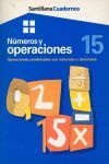 CUADERNOS NUMEROS Y OPERACIONES OPERACIONES COMBINADAS CON NATURALES Y DECIMALES