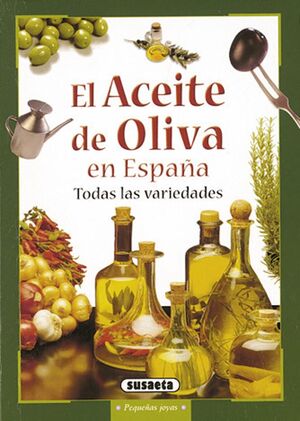 EL ACEITE DE OLIVA EN ESPAÑA